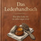 Das Lederhandbuch — Dein Begleitband zur Lederkur Salbe